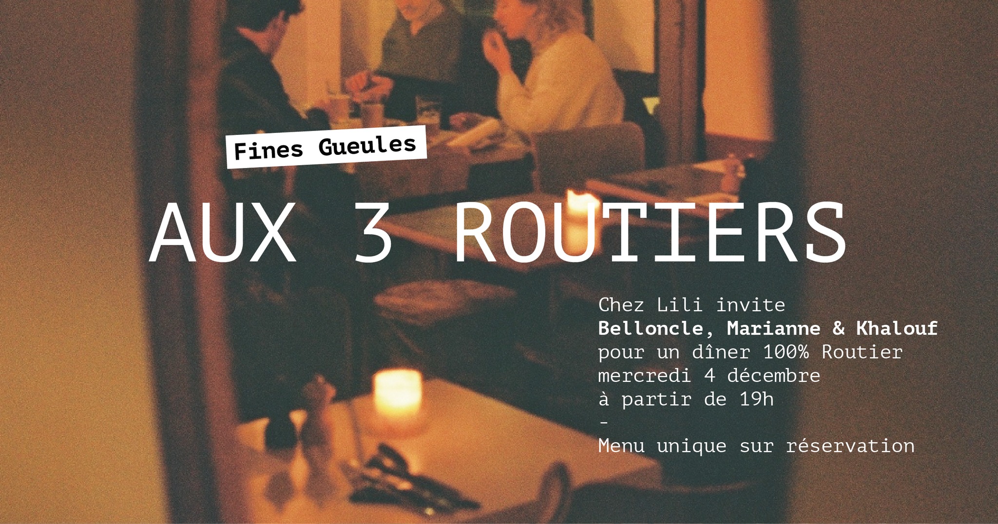 Fines Gueules : Aux 3 routiers