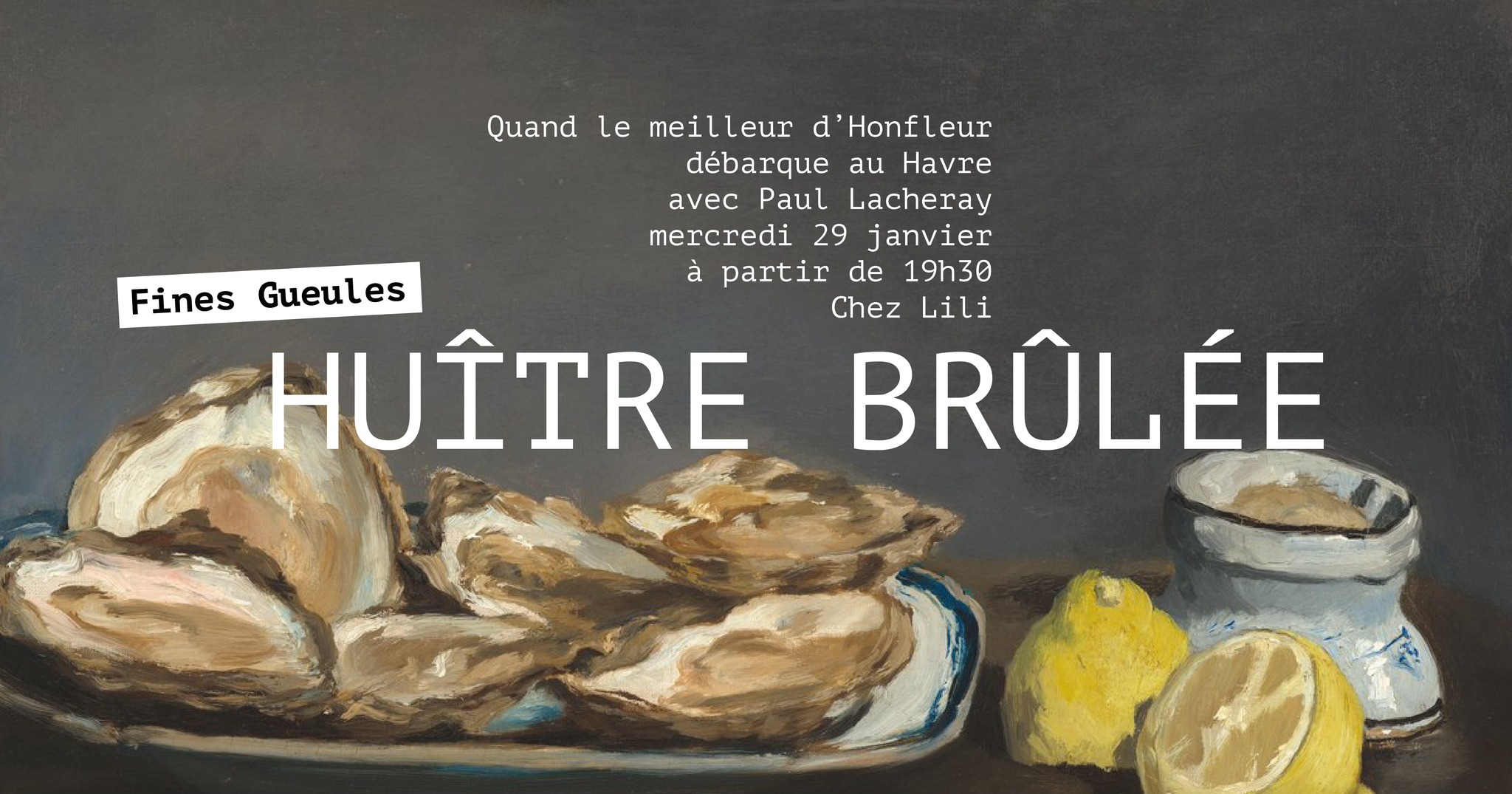 Huître Brûlée x Chez Lili