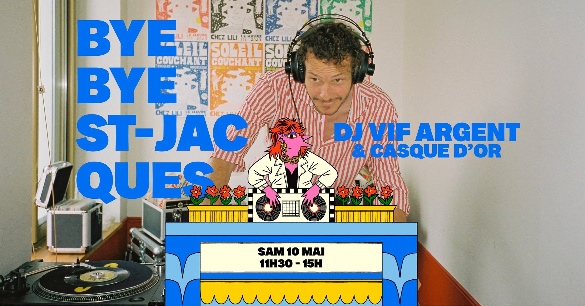 Bye Bye St-Jacques > Dj Vif Argent & Casque d