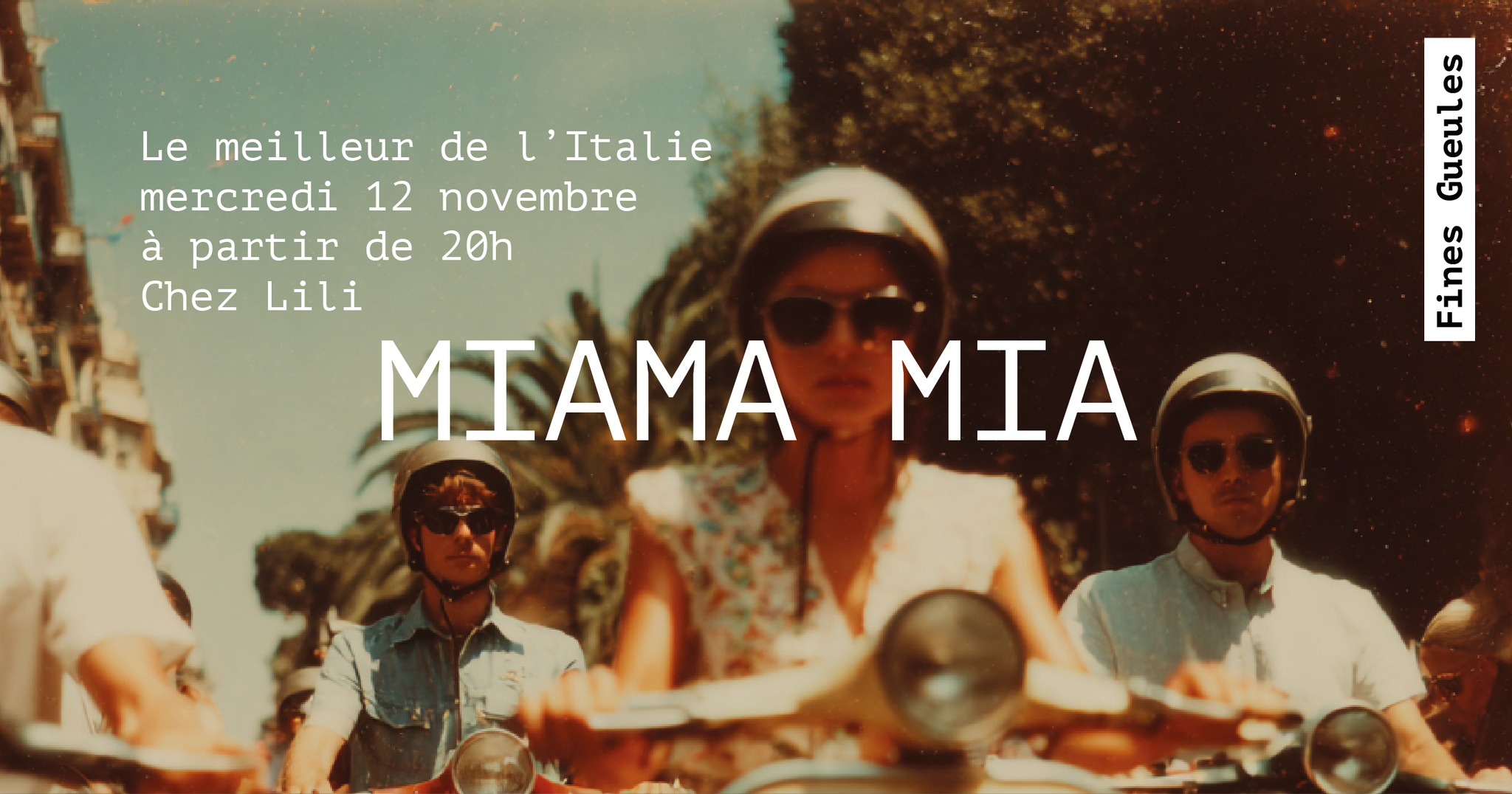 Miama Mia - dîner Fines Gueules