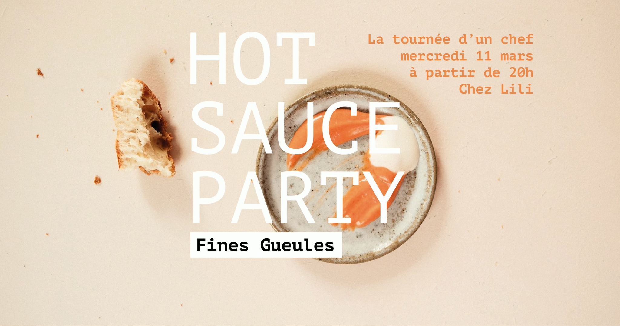 Dîner Fines Gueules > Hot Sauce Party