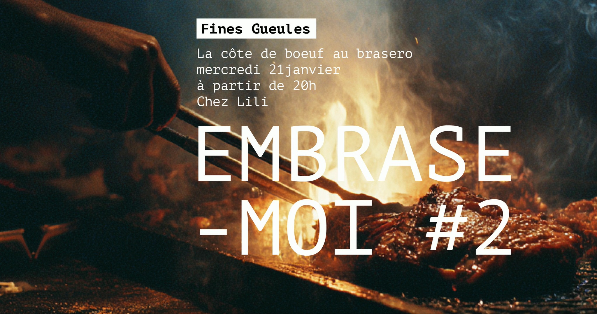 Dîner Fines Gueules > Embrase-moi #2
