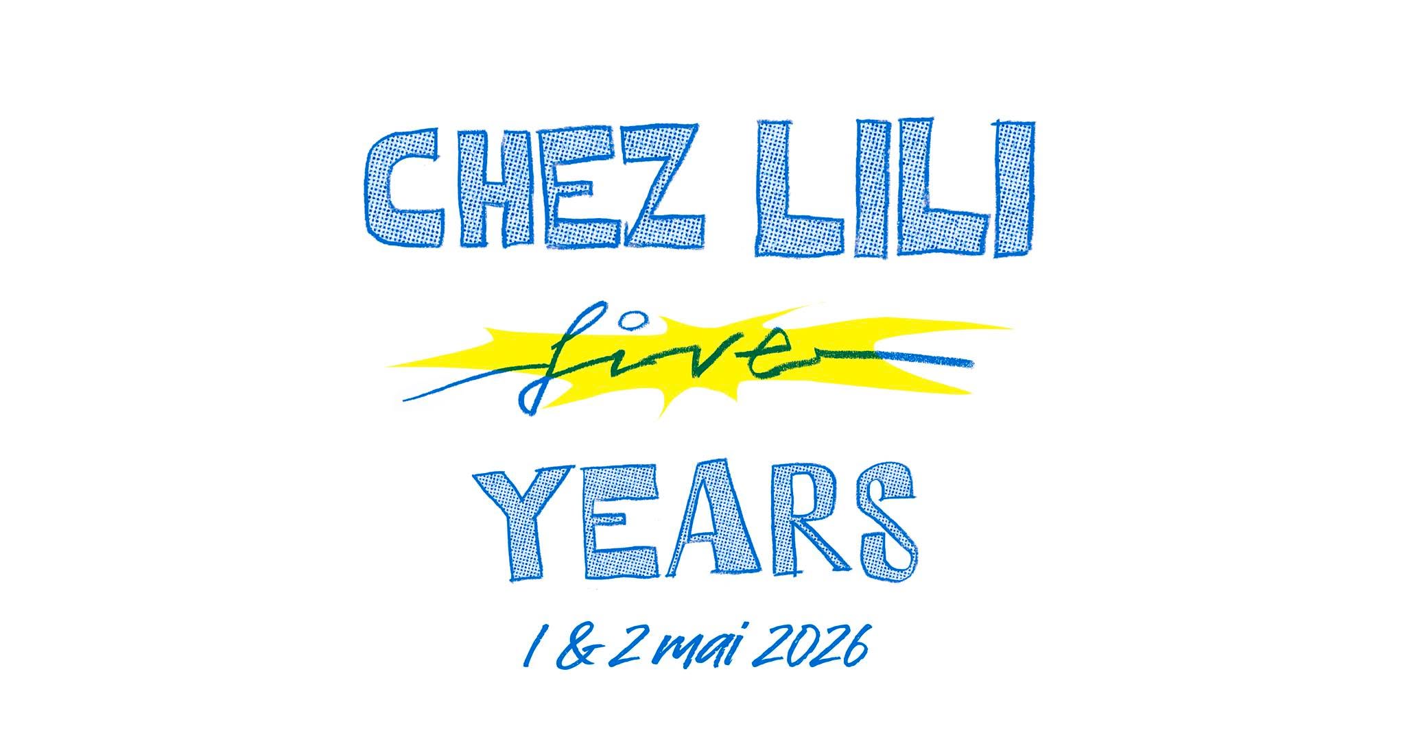 Chez Lili - 5 ans !
